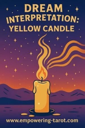 an illustration of a yellow candle. what does it mean to see a yellow candle in a dream? an article on the spiritual meaning of yellow candles in dreams.