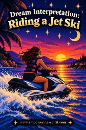 Dream Interpretation: Riding a Jet Ski